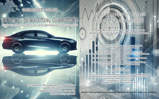 Räder, Rendite, Realität - Dein Leitfaden für den erfolgreichen Autohandel